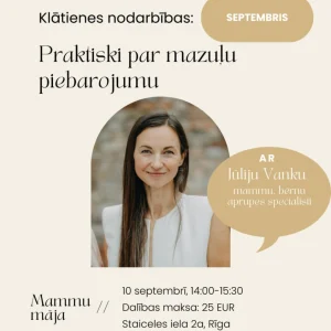 Klātienes nodarbība "Praktiski par mazuļu piebarojumu"