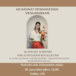 Klātienes seminārs par attīstošām rotaļlietām 19.11.