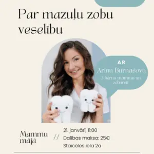Klātienes nodarbība "Par mazuļu zobu veselību" 21.01.