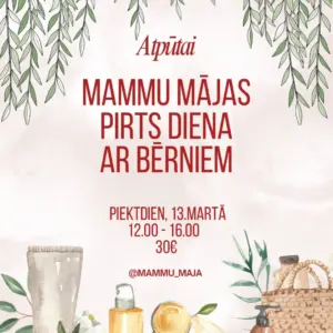 Mammu Mājas pirts diena 13.03.