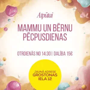 Mammu un bērnu pēcpusdiena 14.04.