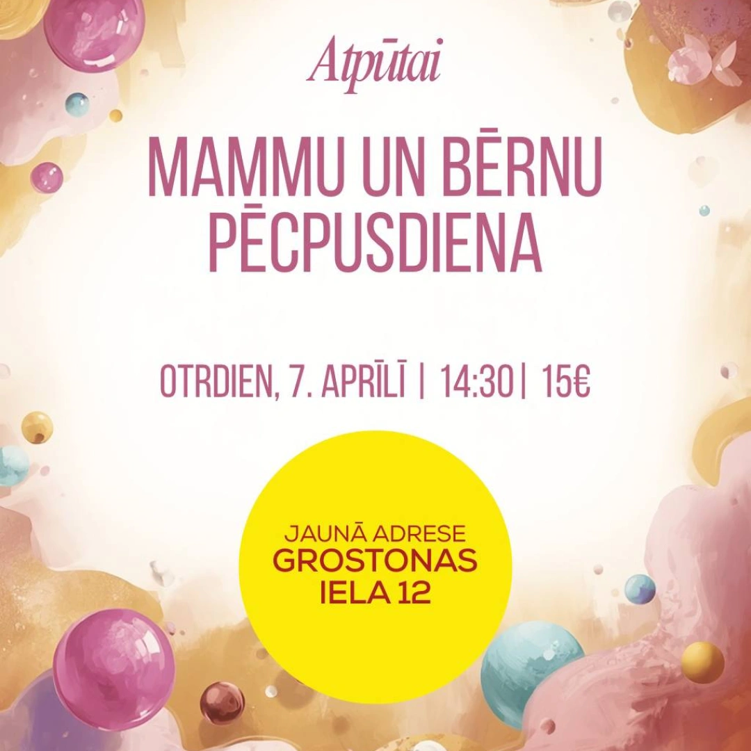Mammu un bērnu pēcpusdiena 7.04.