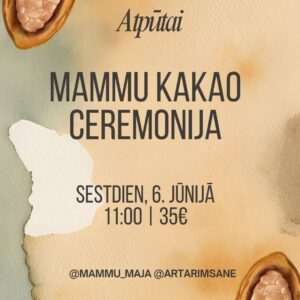 Kakao ceremonija mammām 6.06.