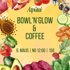 Bowl'n'glow & coffee 06.05.