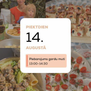Klātienes nodarbība "Piebarojums gardu muti" 14.08.