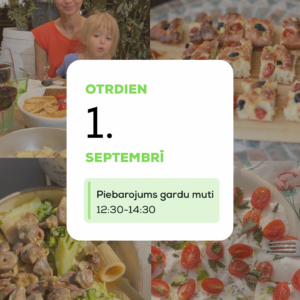 Klātienes nodarbība "Piebarojums gardu muti" 01.09.