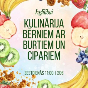 Kulinārija bērniem ar burtiem un cipariem 05.09.
