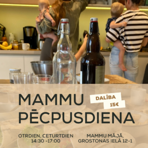 Mammu un bērnu pēcpusdiena 22.10.